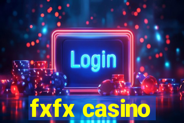 fxfx casino